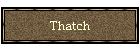 Thatch